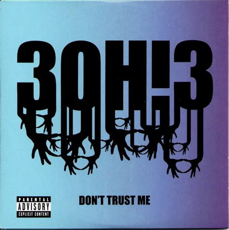 303 music|30h 3 don't trust me.